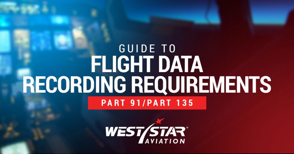 Flight Data Recording Requirements for Part 91 and 135 Aircraft